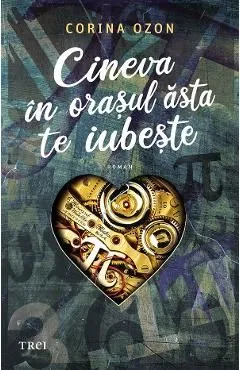 Cineva in orasul asta te iubeste de Corina Ozon
