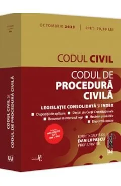 Codul civil si codul de procedura civila Octombrie 2023 de Dan Lupascu