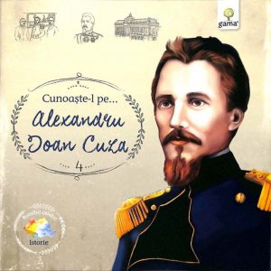 Cunoaste-l pe...Alexandru Ioan Cuza