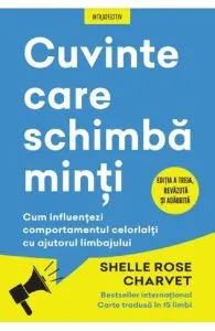 Cuvinte care schimba minti de Shelle Rose Charvet