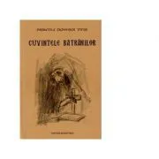 Cuvintele Batranilor de Parintele Dionysios Tatsis