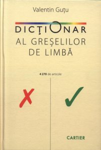 Dictionar al greselilor de limba. 4270 de articole