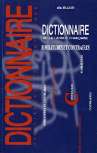 Dictionnaire de la langue française. Similitudes et contraires
