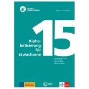 DLL 15: Alphabetisierung für Erwachsene, Buch mit Video-DVD. Deutsch als Zweitsprache de Diana Feick