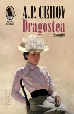 Dragostea de Anton Pavlovici Cehov
