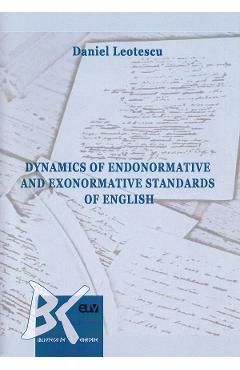 Dynamics of Endonormative and Exonormative Standards of English
