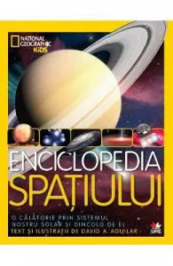 Enciclopedia spatiului de National Geographic Kids
