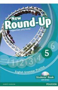 English Grammar Practice. New Round-Up - Clasa 5 - Caietul elevului