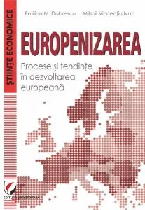 Europenizarea de Emilian M. Dobrescu