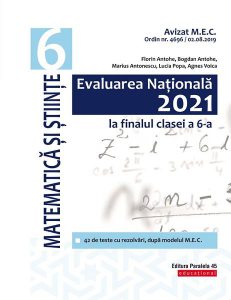 Evaluarea Națională 2021 la finalul clasei a VI-a. Matematică și Științe