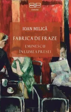 Fabrica de fraze de Ioan Milica
