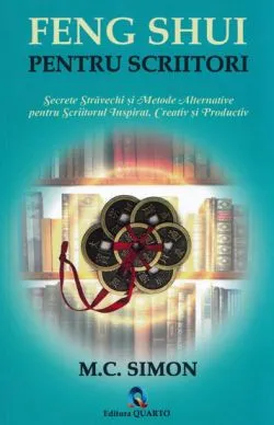 Feng shui pentru scriitori de M.C. Simon