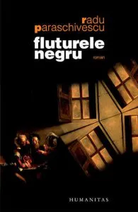 Fluturele negru de Radu Paraschivescu