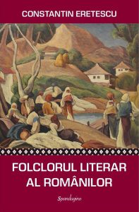 Folclorul literar al românilor. O privire contemporană