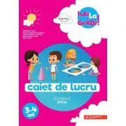 Hai la gradi! Stiinte. Caiet de lucru. 3-4 ani de Ioana Andreea Ciocalteu