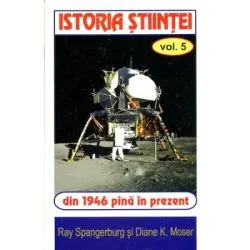 Istoria stiintei Vol. 5 de Ryan Spangeburg