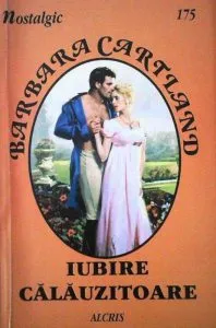 Iubire calauzitoare, 175 de Barbara Cartland