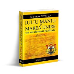 Iuliu Maniu și Marea Unire: Un vis devenit realitate