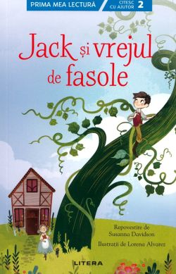 Jack si vrejul de fasole. Citesc cu ajutor. Nivelul 2