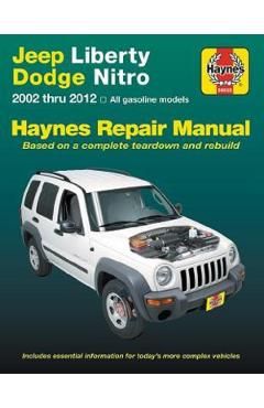 Jeep Liberty & Dodge Nitro from 2002-2012 Haynes Repair Manu