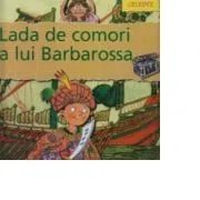 Lada de comori a lui Barbarossa de Gerry Bailey