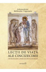 Lectii de viata ale Cincizecimii