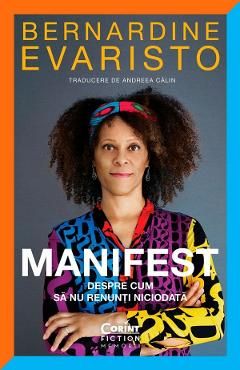 Manifest. Despre cum sa nu renunti niciodata