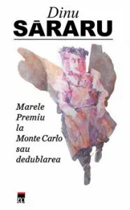Marele premiu la Monte Carlo de Dinu Sararu