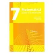 Matematica, exercitii si probleme pentru clasa a 7-a. Editia 3 de Maria Sas