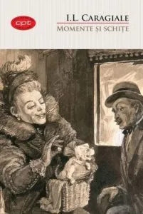 Momente si schite. Carte pentru toti. Vol.2 de I. L. Caragiale