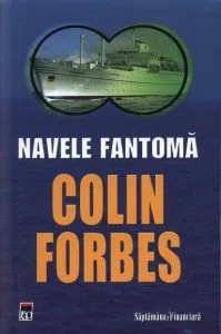 Navele fantoma de Colin Forbes