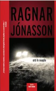 Orb in noapte de Ragnar Jonasson