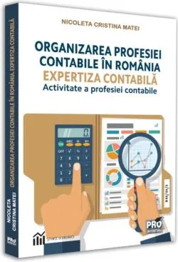 Organizarea profesiei contabile în România
