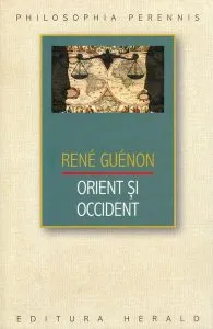 Orient și Occident de Rene Guenon