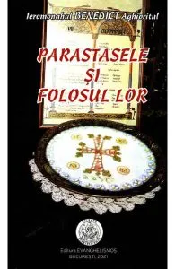 Parastasele si folosul lor de Benedict Aghioritul