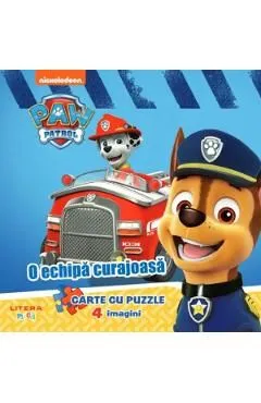 Patrula catelusilor: O echipa curajoasa. Carte cu puzzle de Autor Anonim