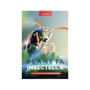 Planeta insectelor de Florin Bica