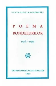 Poema rondelurilor. 1916-1920