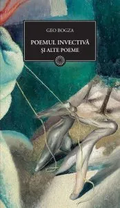 Poemul invectiva si alte poeme de Geo Bogza