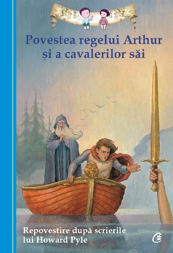 Povestea regelui Arthur şi a cavalerilor săi