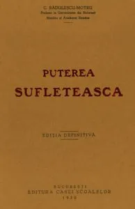 Puterea Sufleteasca. Editia definitiva de Constantin Radulescu-Motru