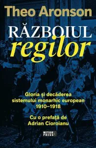Războiul regilor de Theo Aronson