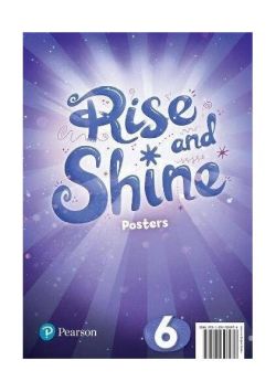 Rise and Shine A2 , Level 6, Posters