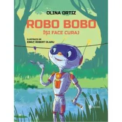 Robo Bobo isi face curaj de Olina Ortiz