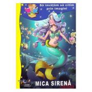 Sa invatam sa citim prin imagini. Mica sirena