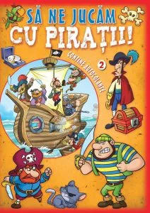 Sa ne jucam cu piratii , Vol 2