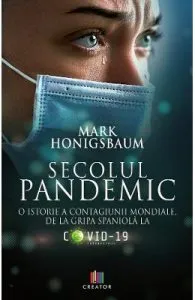Secolul pandemic de Mark Honigsbaum