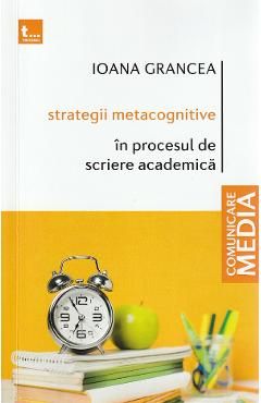 Strategii metacognitive in procesul de scriere academica