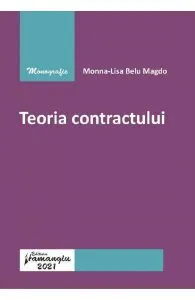 Teoria contractului de Monna-Lisa Belu Magdo