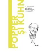 Volumul 42. Descopera Filosofia. Popper si Kuhn de C. Ulises Moulines